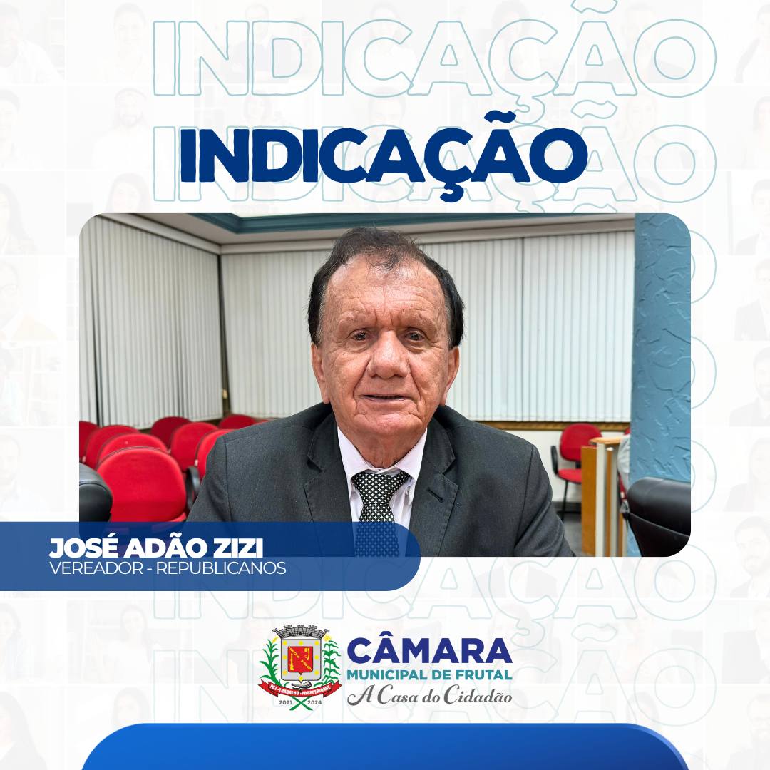 “Algumas vias de Frutal estão precisando de radares eletrônicos móveis”, destacou Zizi