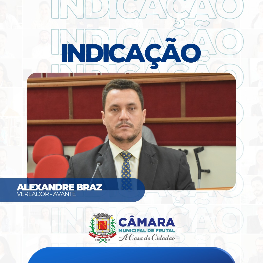 Câmara aprova indicação de vereador Alexandre Braz que pede criação de “sala do afeto” no Hospital Frei Gabriel