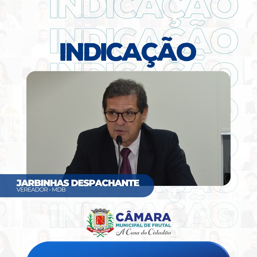 Vereador Jarbinhas defende plano diretor voltado ao comércio em Frutal