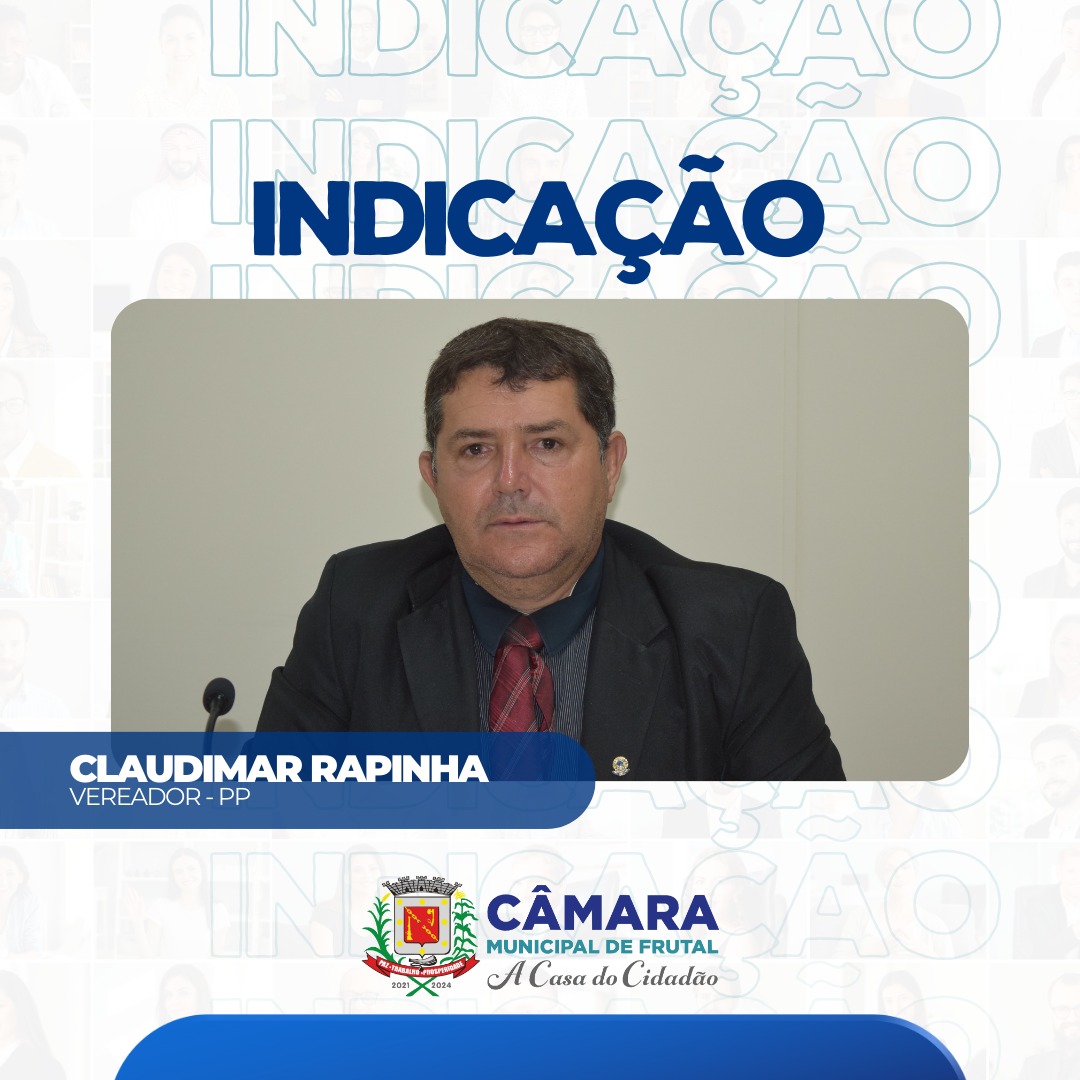 Vereador Rapinha reivindica contratação de ginecologistas para atender em Frutal